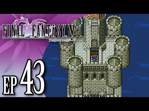Final Fantasy V (SNES) #43 | Fork in the Tower
