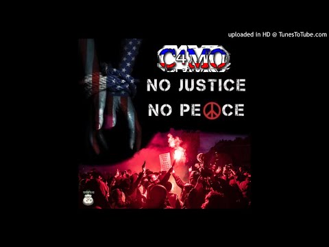 C4MO- No Justice No Peace