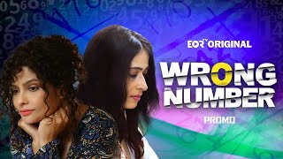 Wrong Number Episode 3 Promo | Wrong Number New Series | Best Romantic Web Series | EORTV- Original