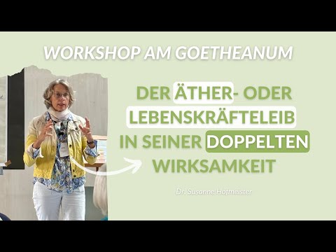 Anthroposophische Biografiearbeit wirkt  über den Ätherleib gesundheitsfördernd | Dr. Hofmeister