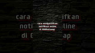 Download lagu begini cara mengetahui temanmu sedang online atau tidak... #tutorial #gbwhatsapp mp3