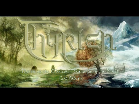 Thyrien Hymns Of The Mortals Songs From The North (FULL ALBUM-HD)