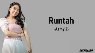 Download lagu (Runtah) azmy z Lirik Lagu mp3