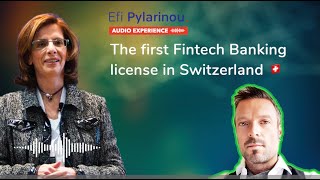 The first Fintech Banking license in Switzerland