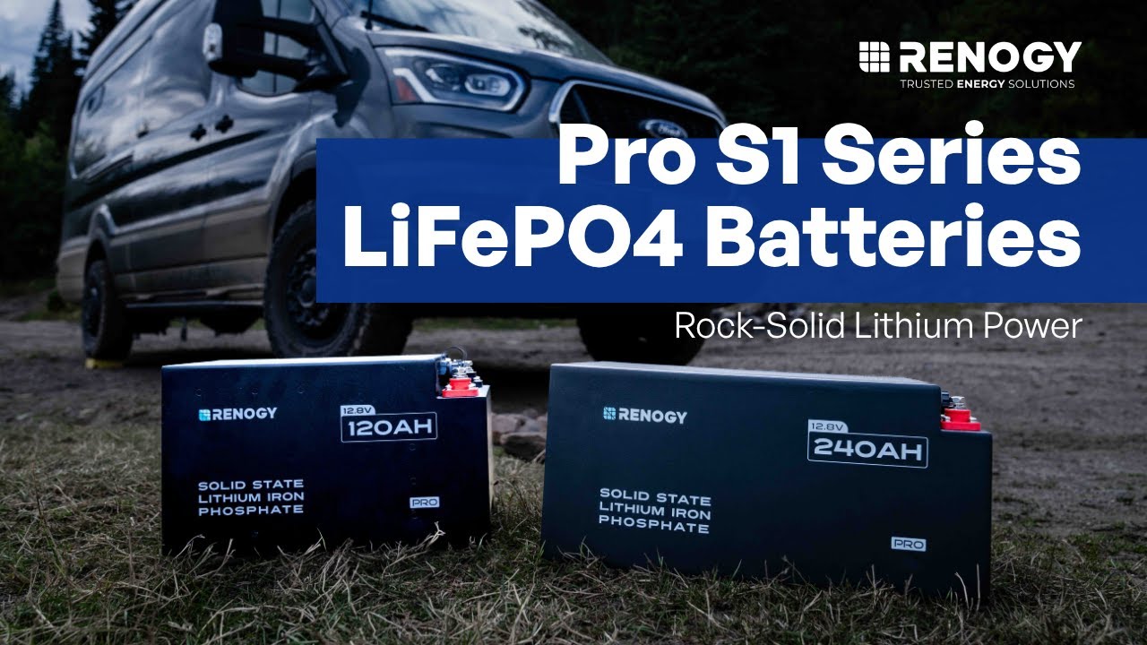 Introducing Renogy Pro S1 Series LiFePO4 Batteries