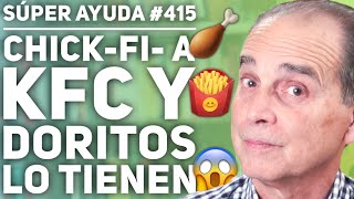 SÚPER AYUDA #415  Chick-Fi- A KFC Y Doritos Lo Tienen