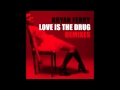Bryan Ferry-Love is the Drug (Signal Flux Remix ...