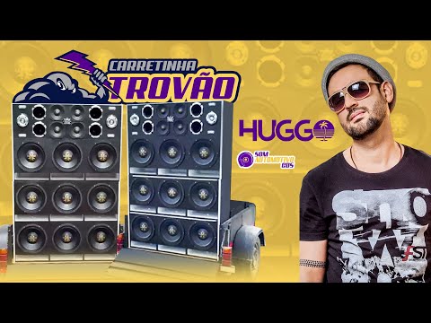 CD CARRETINHA TROVÃO - DJ HUGGO