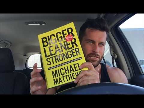 Bigger, Leaner, Stronger by Michael Matthews - Books You Must Read