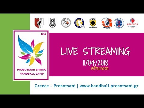 Prosotsani Spring Handball Camp 2018 - Day 2 afternoon