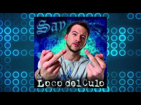 JUANITO SAY: LOCO DEL CULO [2012, disco completo]