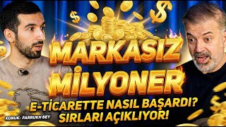 10 AYDA TRENDYOL’DA 1 MİLYON DOLAR! Faruk Bunu Nasıl Yaptı? (İnanılmaz