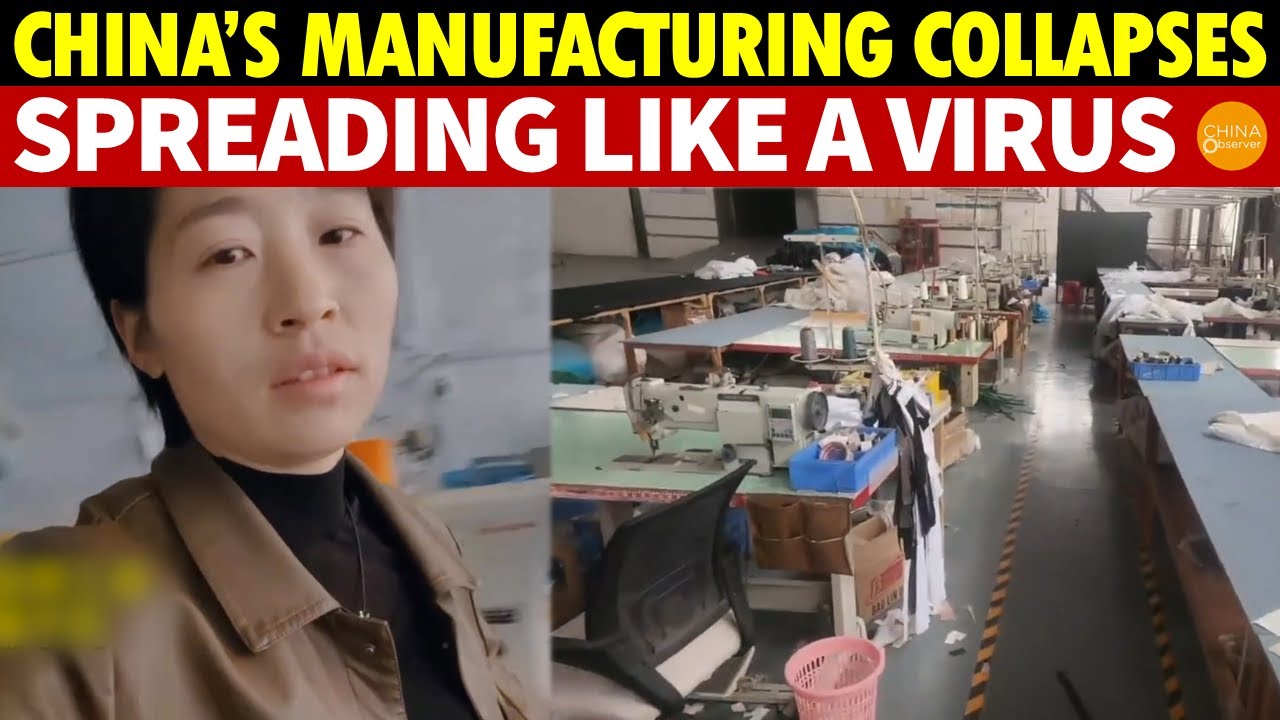 The Most Terrifying Crisis! China’s Manufacturing Structure Collapses, Spreading Like a Virus