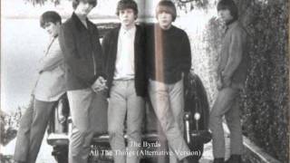 The Byrds - All The Things [Alternative Take]