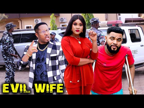 EVIL WIFE  {NEWLY RELEASED NOLLYWOOD MOVIE} LATEST TRENDING NOLLYWOOD MOVIE 