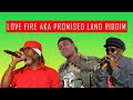 LOVE FIRE AKA PROMISED LAND RIDDIM FEAT ADMIRAL TIBET SUGAR MINOTT LUCIANO JOHNNY OSBOURNE