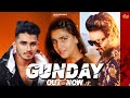 Gunday - Nitin Gill | Pranjal Dahiya | Devender Ahlawat | Aman Dahiya | DOPEVIBE | Sahil Sandhu Gunday - Nitin Gill | Pranjal Dahiya | Devender Ahlawat | Aman Dahiya | DOPEVIBE | Sahil Sandhu