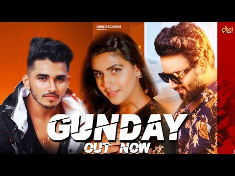 Gunday – Nitin Gill | Pranjal Dahiya | Devender Ahlawat | Aman Dahiya | DOPEVIBE | Sahil Sandhu