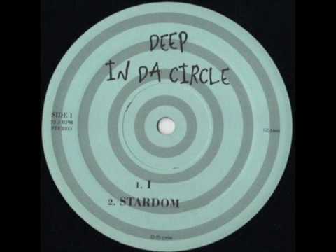 Deep In Da Circle - I (Original) [HQ]