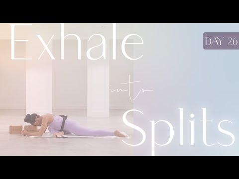 🌬️ Exhale to Splits | A 30 Day Journey to Get Your Splits! | Bright & Salted Yoga (Day 26)