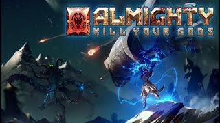 Almighty: Kill Your Gods - Охота на Богов