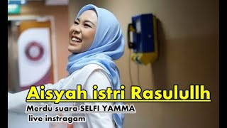 Download lagu selfie aisyah istri Rasulullah mp3
