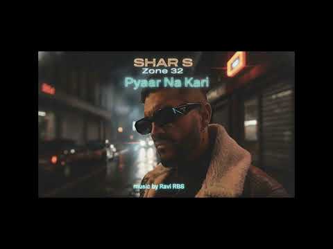 Pyaar Na Kari-SHAR.S-RAVI RBS-PUNJABI 2025