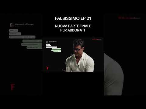 FALSISSIMO: PARTE ABBONATI FINALE EP 21(INTEGRALE)