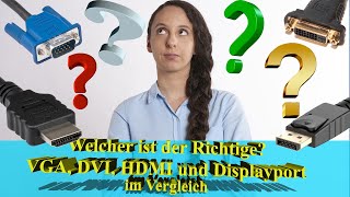 VGA DVI HDMI oder Displayport - Ein Vergleich der Monitor Anschlüsse