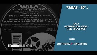 TEMAS: Gala - Everyone Has Inside (Full Vocals Mix)