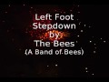 For The Band - A Band Of Bees