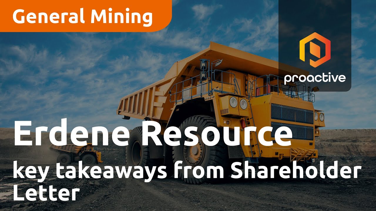 Erdene Resource Development CEO shares key takeaways from Shareholder Letter