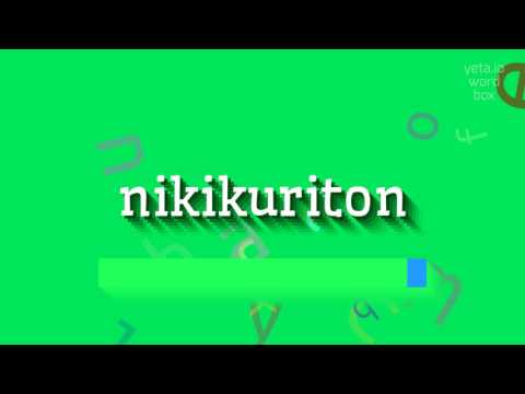 HOW TO PRONOUNCE NIKIKURITON? #nikikuriton