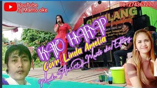 Download lagu Kato Harap Covr, Linda Amelia          Ars, DJ Manto Oke mp3