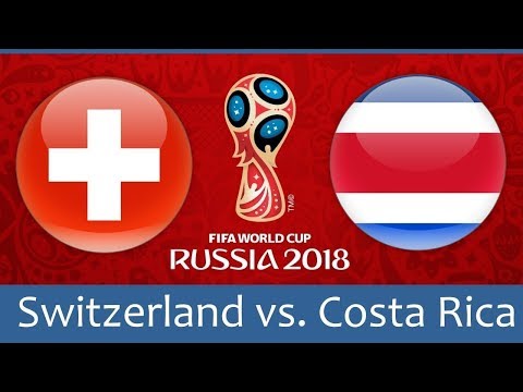 Switzerland vs Costa Rica Goals & Highlights World Cup History