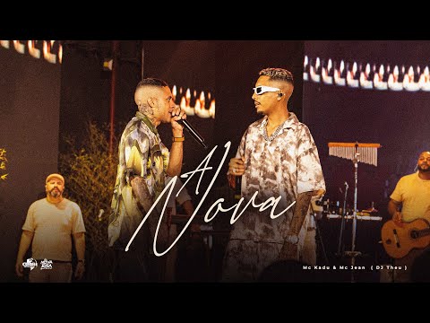 "A NOVA"   MC Kadu & MC Jean ( Acústico 2.0 ) DJ Theu