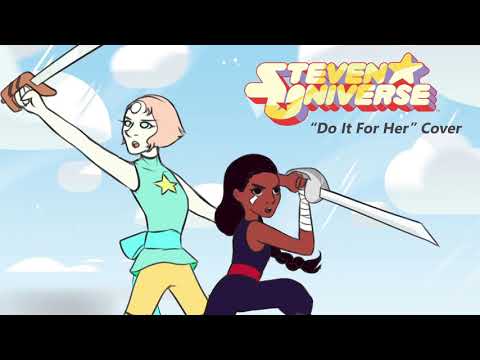 Do It For Her] - スティーブン・ユニバース・カバー ([Do It For Her] - Steven Universe Cover)