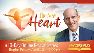 WOULD YOU LIKE A NEW HEART? With Doug Batchelor (Amazing Facts)