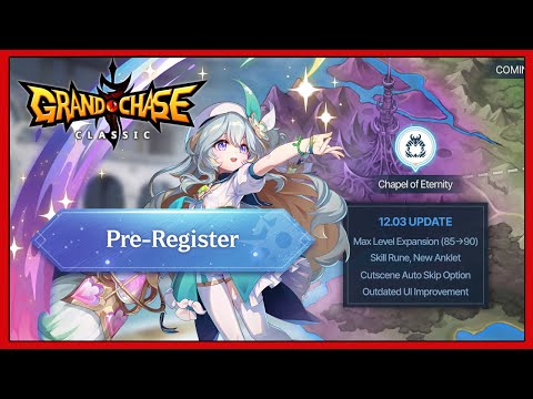 NEW MAP! Pre-Register Now! | Grand Chase Classic