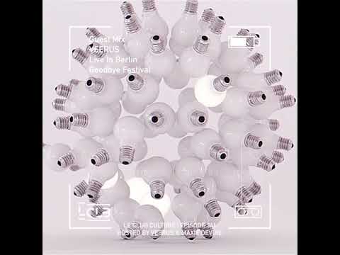 Le Club Culture | Episode 341 (Veerus - Live In Berlin) Goodbye Festival