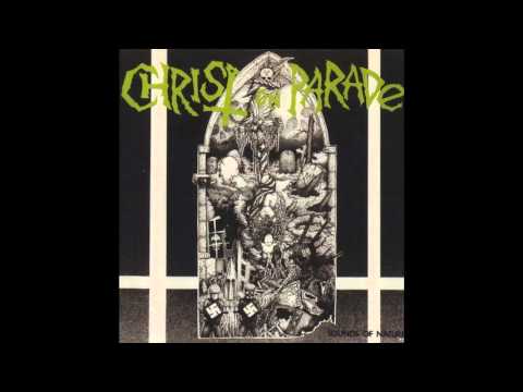 Christ On Parade - Drop Out