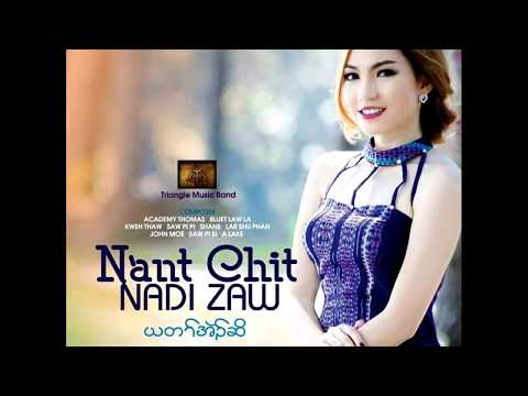 Karen Love Song - Jaw Jaw Eh By Nant Chit Nadi Zaw