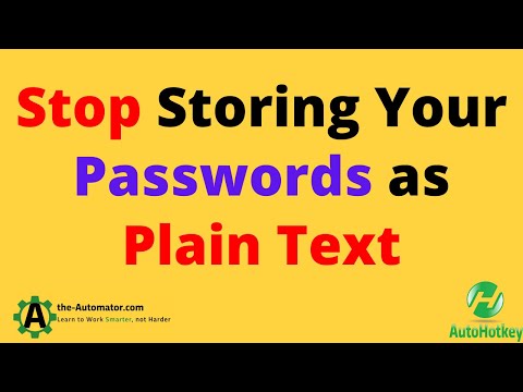 Don't store your passwords as plain text