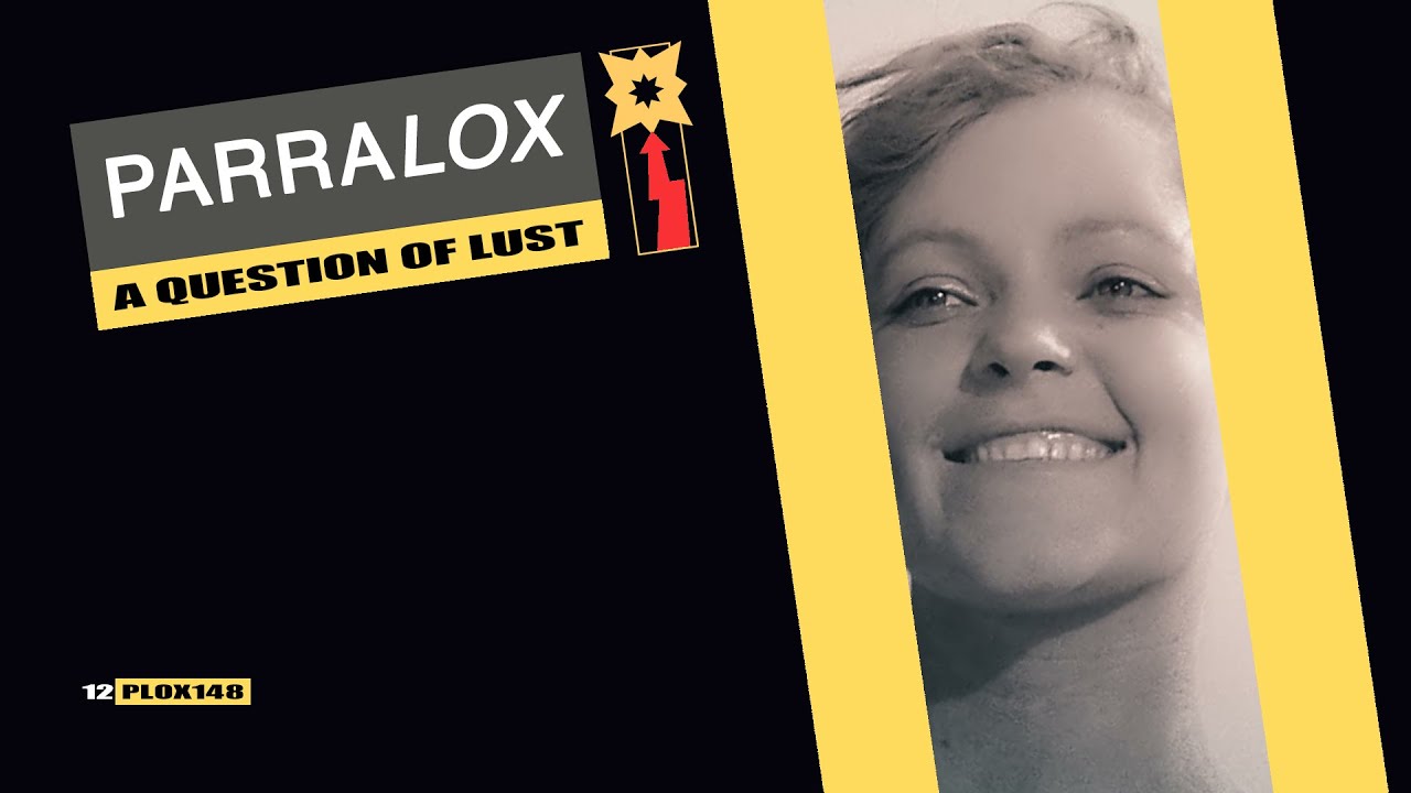 Parralox - A Question of Lust (Music Video)