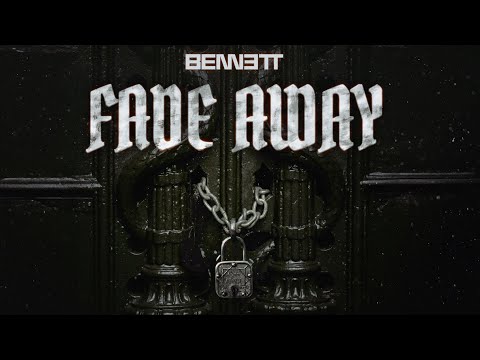 BENNETT - Fade Away (Official Visualizer)