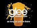 As Long As You're There - Glee Cast Original ...