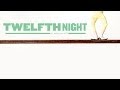 Official Twelfth Night Trailer 