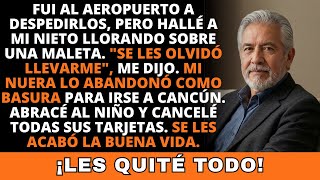 Mi Nuera Castigó a Mi Nieto Abandonándolo en El Aeropuerto… Yo La Destruí