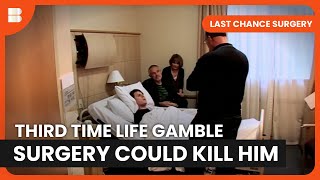 Brain Stem Surgery That Could Kill or Cure Him | Last Chance Surgery