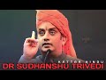 DR Sudhanshu Trivedi Sanatan Dharm Status Hindu Dharm Status Attitude Status Hindurashtra